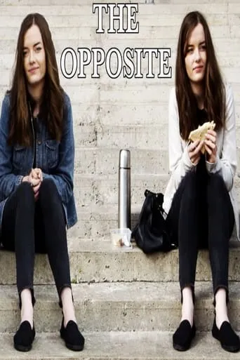 The Opposite movie poster - Entertainment content