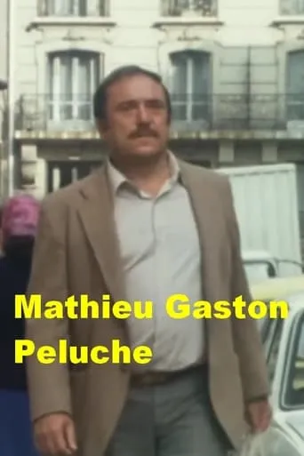 Mathieu Gaston peluche movie poster - Entertainment content