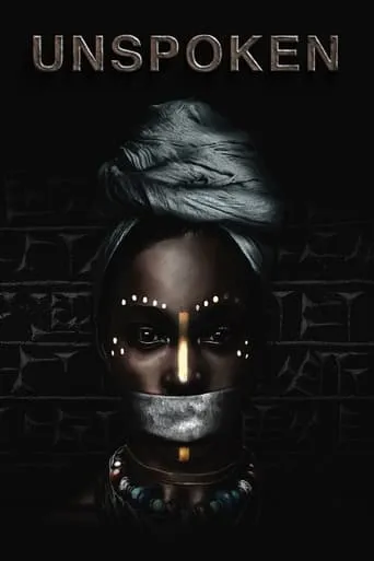 Unspoken movie poster - Entertainment content
