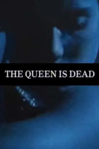 The Queen Is Dead movie poster - Rated 7.3/10