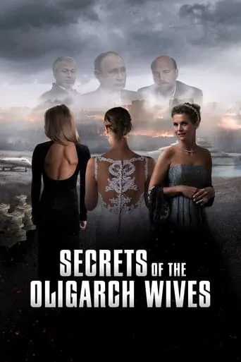 Secrets of the Oligarch Wives movie poster - Entertainment content