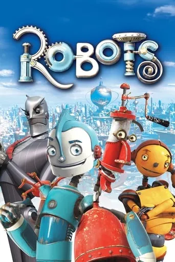 Robots movie poster - Rated 6.5/10