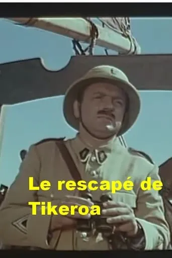 Le rescapé de Tikeroa movie poster - Entertainment content