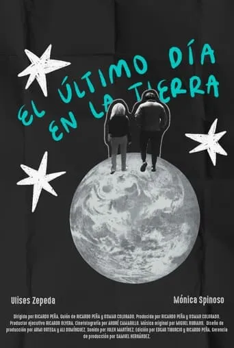 El Último Día en la Tierra movie poster - Rated 10/10