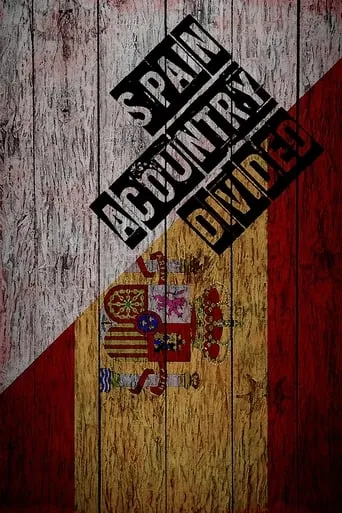 Spain: A Country Divided movie poster - Rated 3/10