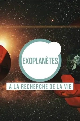 Exoplanets: In Search of Life movie poster - Entertainment content