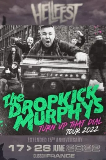 Dropkick Murphys - Au Hellfest 2022 movie poster - Entertainment content