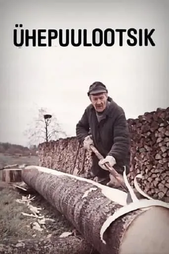 Ühepuulootsik movie poster - Entertainment content