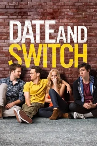 Date and Switch movie poster - Rated 5.838/10