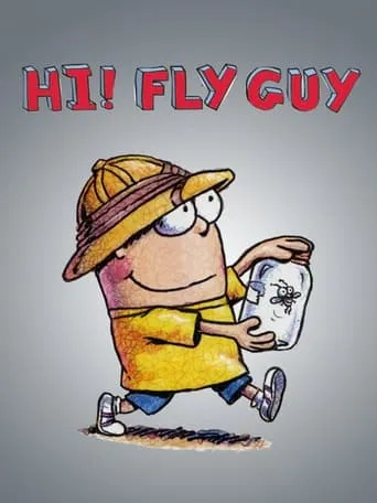 Hi! Fly Guy movie poster - Entertainment content