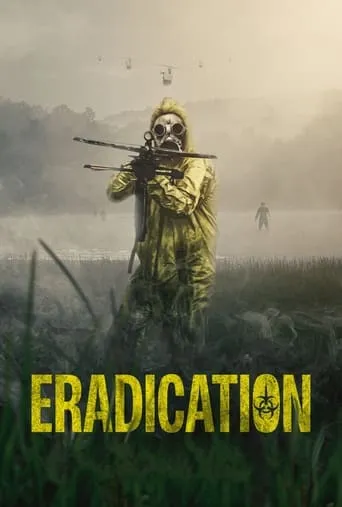 Eradication movie poster - Rated 6.231/10