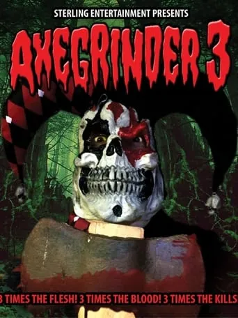 Axegrinder 3 movie poster - Rated 3/10
