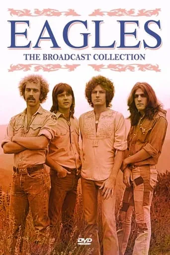 Eagles: The Broadcast Collection movie poster - Entertainment content