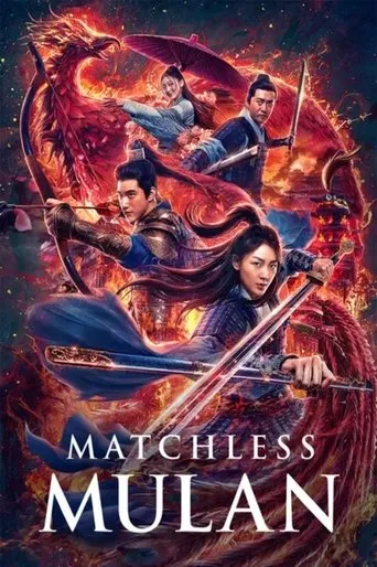 Matchless Mulan movie poster - Rated 6.6/10