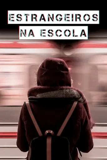 Estrangeiros na Escola movie poster - Entertainment content