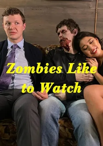 Zombies Like to Watch movie poster - Entertainment content