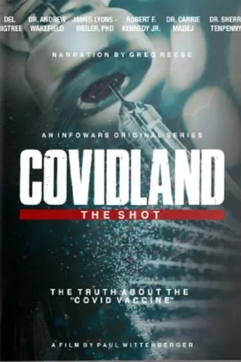 Covidland: The Shot movie poster - Rated 8/10