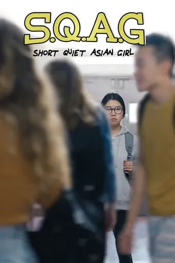 S.Q.A.G. (Short Quiet Asian Girl) movie poster - Rated 7.5/10
