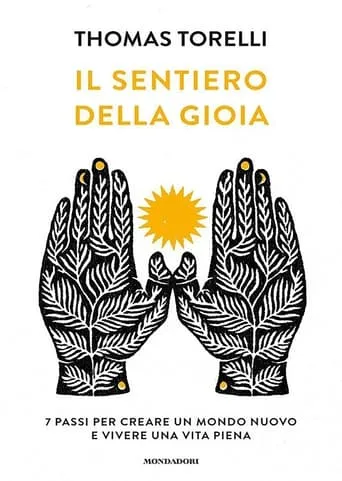 Il Sentiero della GIOIA movie poster - Rated 10/10