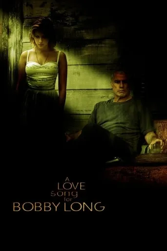 A Love Song for Bobby Long movie poster - Rated 6.772/10