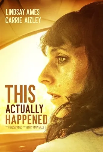 This Actually Happened movie poster - Entertainment content