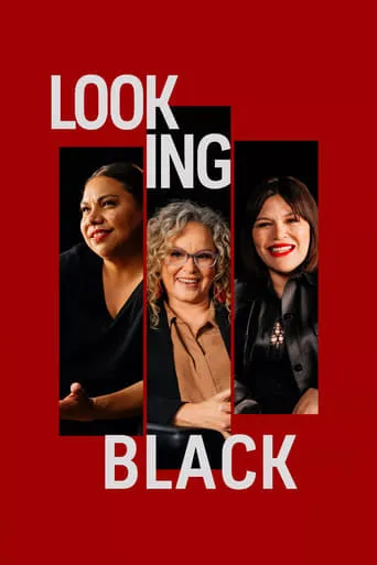 Looking Black movie poster - Entertainment content