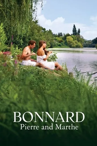 Bonnard, Pierre and Marthe movie poster - Rated 6/10