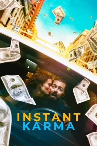 Instant Karma movie poster - Rated 4.7/10