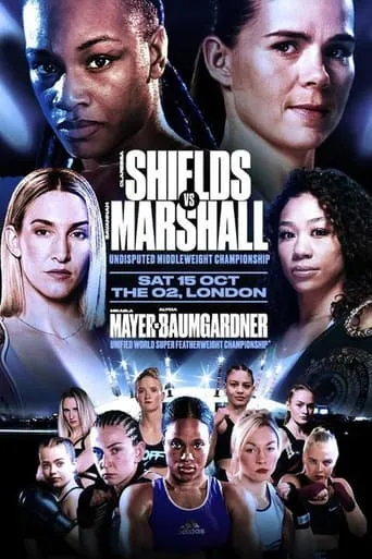 Claressa Shields vs. Savannah Marshall movie poster - Entertainment content