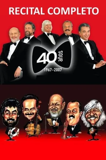 Recital 40 Años movie poster - Rated 10/10
