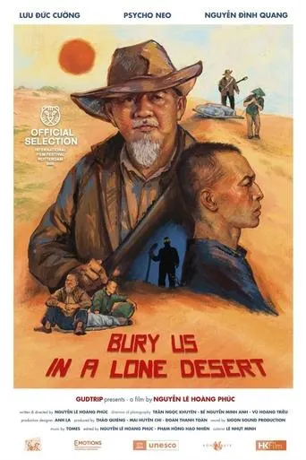 Bury Us in a Lone Desert movie poster - Rated 7/10