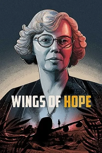 Wings of Hope movie poster - Rated 6.924/10