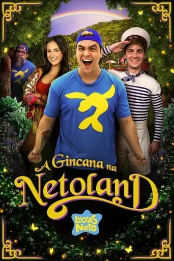 Luccas Neto em: A Gincana Na Netoland movie poster - Rated 3/10