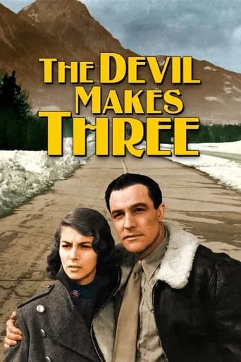 The Devil Makes Three movie poster - Rated 6.1/10