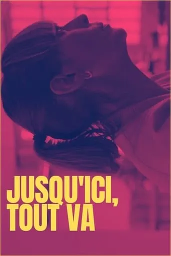 Jusqu'ici, tout va movie poster - Entertainment content