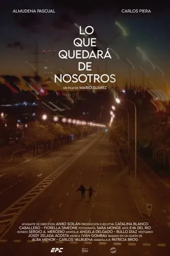 Lo Que Quedará de Nosotros movie poster - Entertainment content
