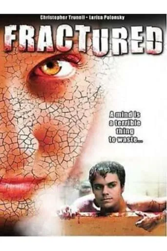 Fractured movie poster - Entertainment content