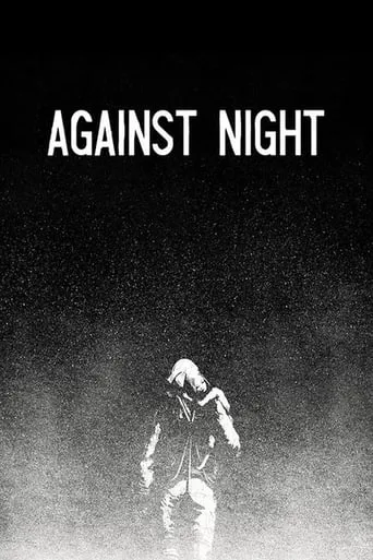 Against Night movie poster - Rated 7.5/10