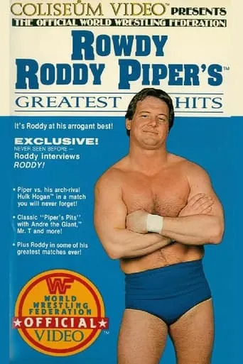 Rowdy Roddy Piper's Greatest Hits movie poster - Entertainment content