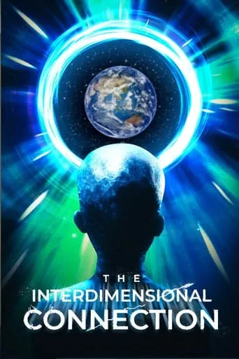 The Interdimensional Connection movie poster - Entertainment content
