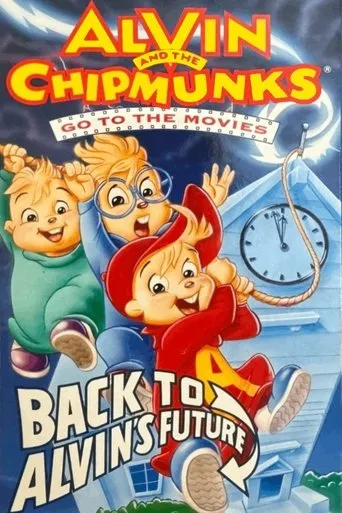 Alvin and the Chipmunks Go to the Movies: Back to Alvin's Future movie poster - Rated 10/10