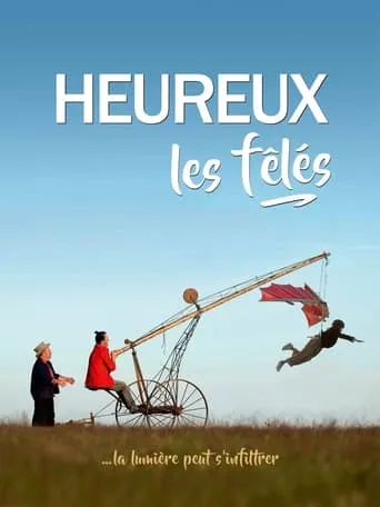 Heureux les fêlés movie poster - Rated 8/10