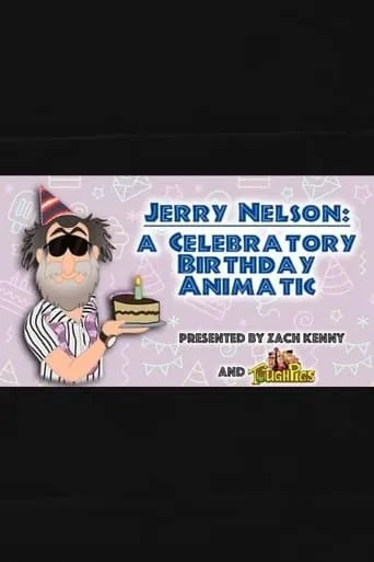 Jerry Nelson: A Celebratory Birthday Animatic movie poster - Entertainment content
