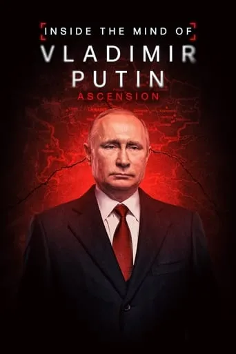 INSIDE THE MIND OF VLADIMIR PUTIN movie poster - Rated 8/10