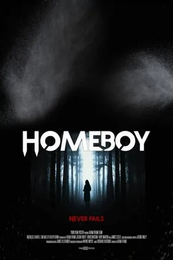 Homeboy Never Fails movie poster - Rated 6.8/10
