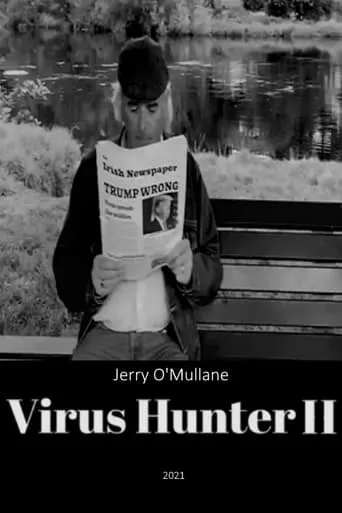 Virus Hunter II: Betrayed! movie poster - Rated 7.5/10