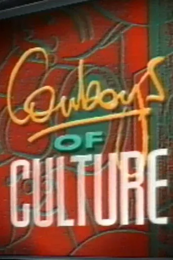 Cowboys of Culture movie poster - Entertainment content