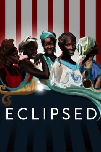 Eclipsed movie poster - Entertainment content