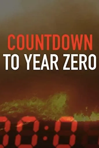 Countdown to Year Zero movie poster - Entertainment content