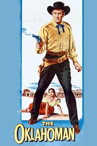 The Oklahoman movie poster - Rated 5.6/10